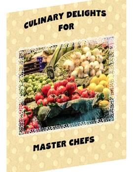 Preview of Culinary Delights for Master Chefs