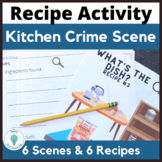 Recipe Activity - Crime Scene Kitchen Activity for FCS - C