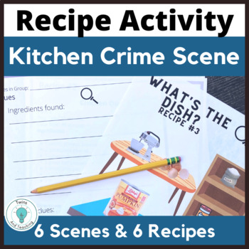 Preview of Recipe Activity - Crime Scene Kitchen Activity for FCS - Food Lab Recipes