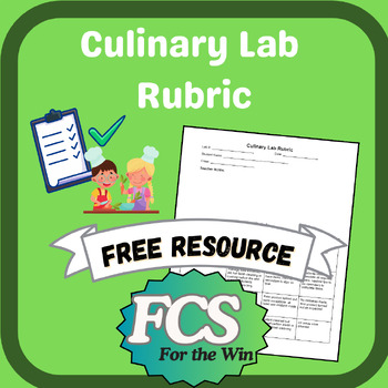 Preview of Culinary Lab Rubric - Cooking & Family Consumer Science