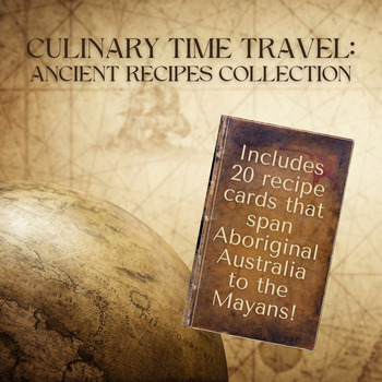 Preview of Culinary Time Travel: Ancient Recipes Collection