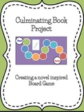 Culminating Book Project - Create a Novel Inspired Board Game