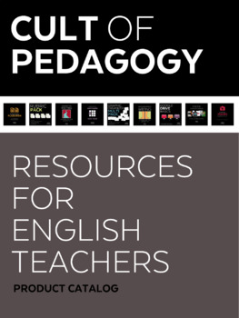 Preview of Cult of Pedagogy Resources for English Teachers: Product Catalog