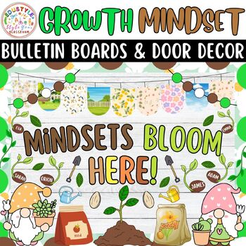 Preview of Mindsets Bloom Here!: Growth Mindset Garden Bulletin Boards And Door Decor Kits