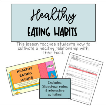 Preview of Cultivating a Healthy Relationship with Food (Slideshow, Notes & Activities)