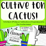Cultive ton cactus! - Activités et affiches sur la pensée 