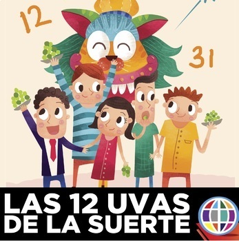 Preview of Las doce uvas de la suerte // La nochevieja lesson plans in Spanish