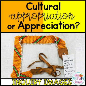 Preview of Cultural Appropriation or Cultural Appreciation Activity