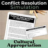 Cultural Appropriation Simulation : Conflict Resolution Gr