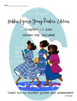 Preview of Hidden Figures Young Readers' Edition Chapters 1-9 Quiz