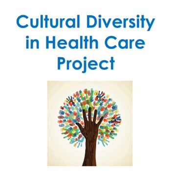 Preview of Cultural Diversity in Health Care Project (Nursing Assistant/Health Sciences)