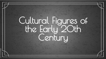 Preview of Cultural Figures of the Early 20th Century