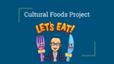 Cultural Foods Project