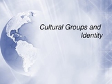 Cultural Groups and Identity (Professional Development Pre