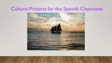 Cultural Projects for the Spanish Classroom