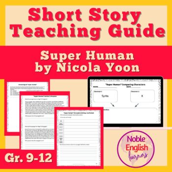 Preview of Culturally Relevant Short Story Teaching Guide "Super Human" by Nicola Yoon