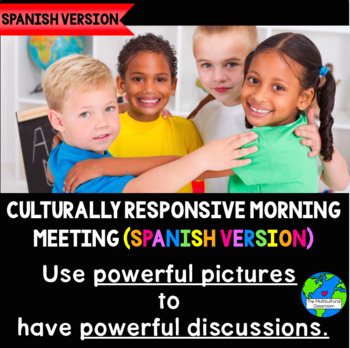 Preview of Culturally Responsive Morning Meeting (Spanish Version)