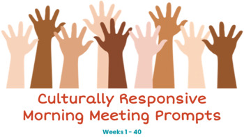 Preview of Culture-Driven Morning Meeting Prompts, Weeks 1 - 40