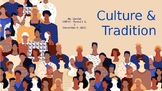 Culture & Tradition - Grade 11 Sociology