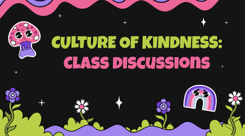 Preview of Culture of Kindness - Class Discussions