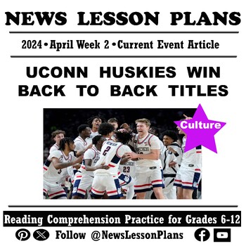 Preview of Culture_ UCONN Huskies Win Back-to-Back Championship Titles_Current Events_2024