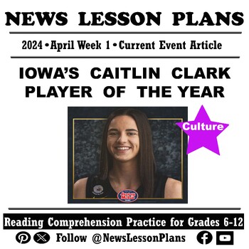 Preview of Culture_Caitlin Clark Basketball Player of the Year_Current Events Reading_2024