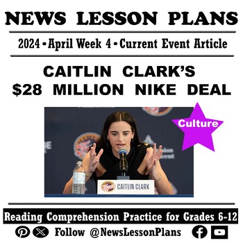 Preview of Culture_Caitlin Clark’s $28 Million Nike Contract_Current Events Reading_2024