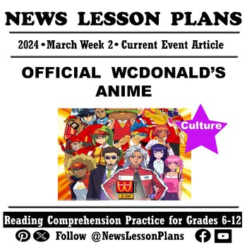 Preview of Culture_Official WcDonald’s Anime_Current Events Reading Comprehension_2024