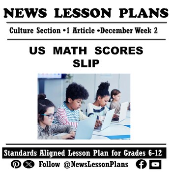 Preview of Culture_U.S. Math Scores Slip_Reading Comprehension Strategies_Dec 2023