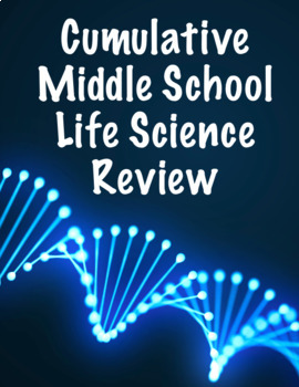 Preview of Cumulative Life Science Review (Middle School) 