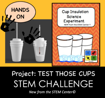 Preview of Cup Insulator Lab - STEM PROJECT: Measuring Thermodynamics