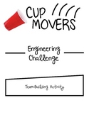 Cup Movers Team Building Engineering Challenge