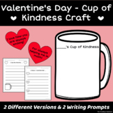 Cup of Kindness - Valentine's Day Kindness Craft & Writing Prompt