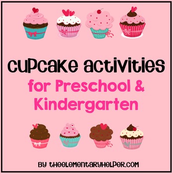 Preview of Cupcake Activities for Preschool and Kindergarten