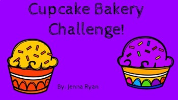 Preview of Cupcake Bakery Challenge! Powerpoint Edition