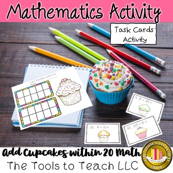 Preview of Cupcakes Add within 20 Math Tens Frames Task Card Activity No Prep