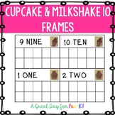 Cupcakes and Milkshakes 10 Frame Cards for Preschool, Prek