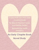 Cupid DOES Eat Chocolate Covered Snails Novel Study