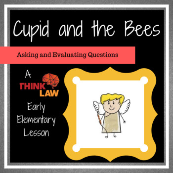 Preview of Cupid and the Bees: Asking and Evaluating Questions