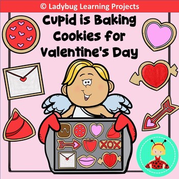 Preview of Cupid is Baking Cookies for Valentine's Day -Emergent Reader / Writing Materials