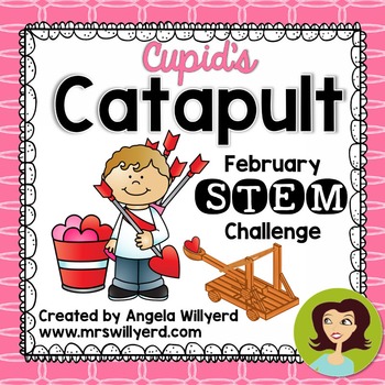 Preview of Valentine's Day STEM Challenge: Cupid's Catapult - Grades 5-8 SMART Board Lesson