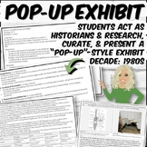 Curate History: Create a 1980s Era Pop-Up Exhibit | PBL | 