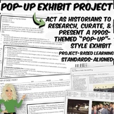 Curate History: Create a 1990s Era Pop-Up Exhibit | PBL | 