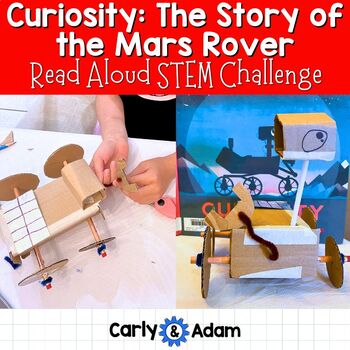 Preview of Curiosity: The Story of the Mars Rover Read Aloud STEM Challenge