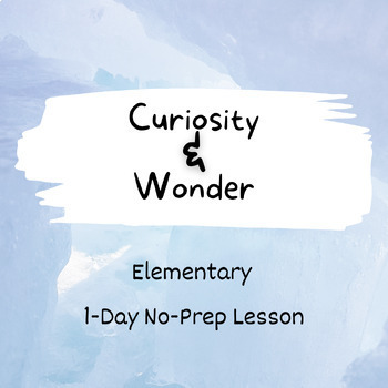 Preview of Curiosity & Wonder