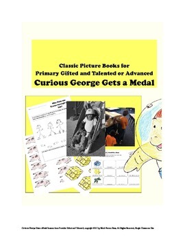 Preview of Curious George Gets a Medal for Primary GATE and Advanced Groups