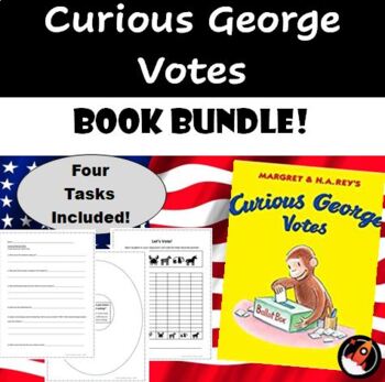 Preview of Curious George Votes - Comprehension Questions and Classroom Voting Activity