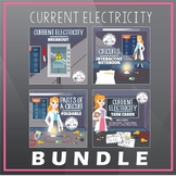 Current Electricity & Electric Circuits Bundle