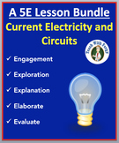 Current Electricity and Circuits - Complete 5E Lesson Bundle