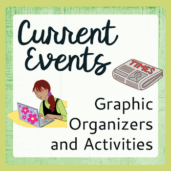 Preview of CURRENT EVENTS Graphic Organizers and Activities PRINT and TPT DIGITAL